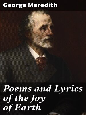 cover image of Poems and Lyrics of the Joy of Earth